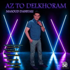 Masoud Daniyali – Az To Delkhoram